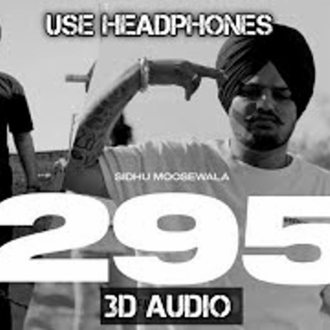 295 Sidhu 3d song | Boomplay Music