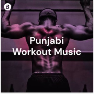 Punjabi Workout Music