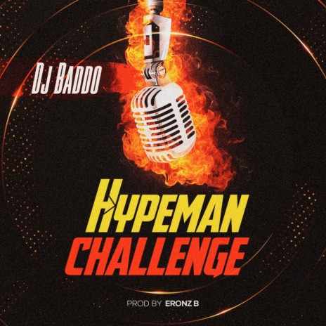 Hypeman Challenge ft. Eronz B | Boomplay Music