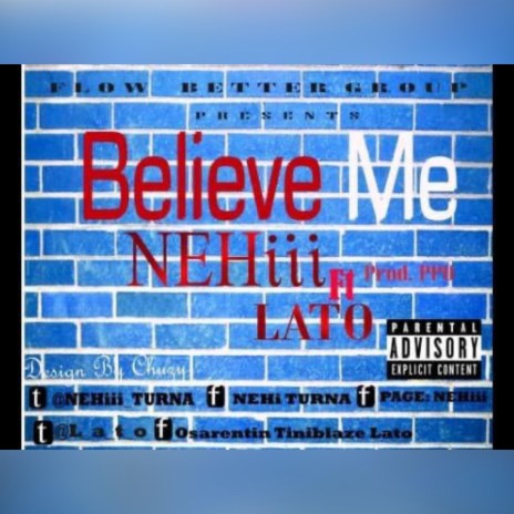Believe Me ft. LATO | Boomplay Music