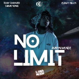 No Limit (Team Damaro Theme Song)