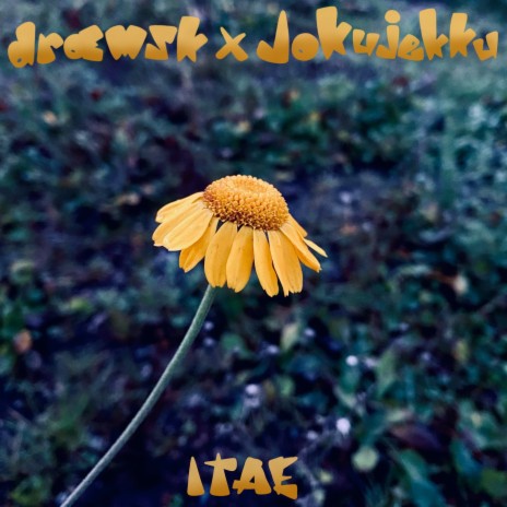 Itae ft. droemsk