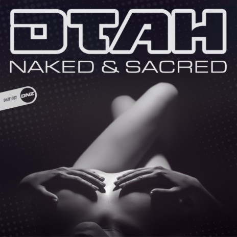 Naked & Sacred | Boomplay Music