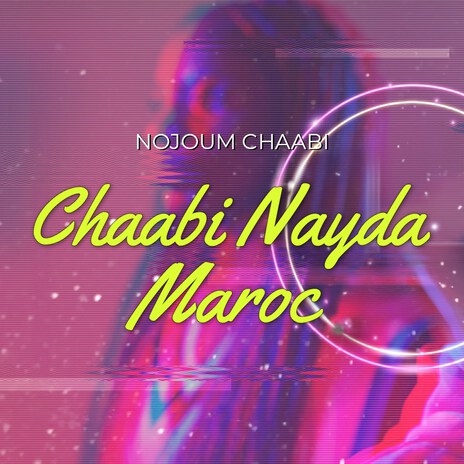 Chaabi Nayda Maroc