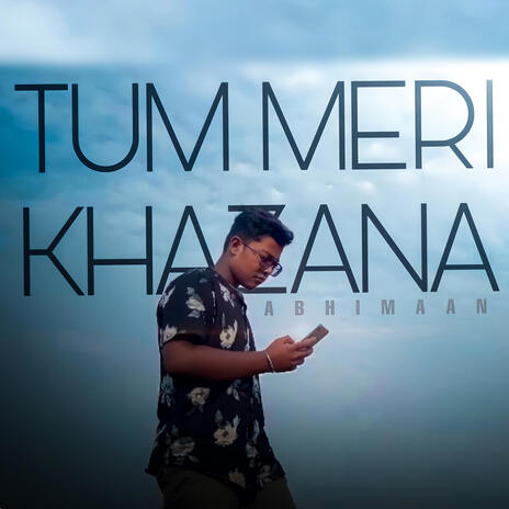 TUM MERI KHAZANA | Boomplay Music