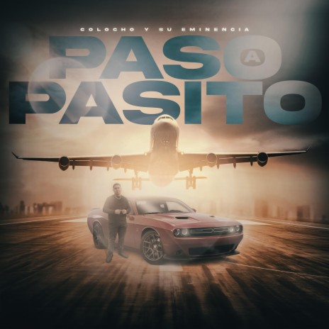 PASO A PASITO | Boomplay Music