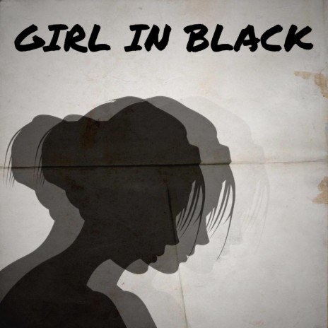 Girl In Black | Boomplay Music