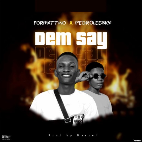 Dem Say ft. Pedrolessky | Boomplay Music