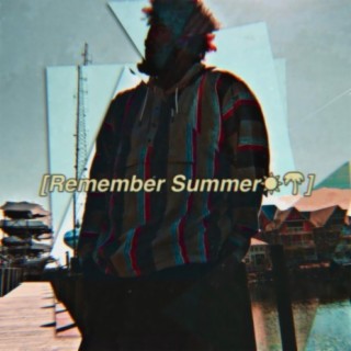 Remember Summer