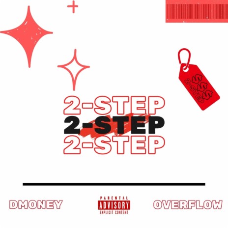 2-Step ft. Dmoney | Boomplay Music