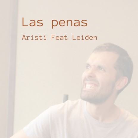 Las penas ft. Leiden | Boomplay Music