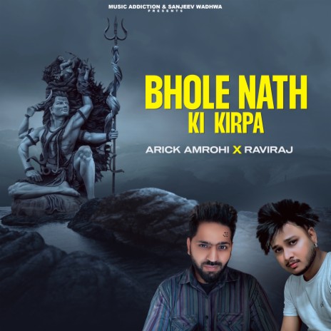 Bholenath Ki Kirpa ft. Raviraj | Boomplay Music