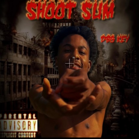 Shoot Sum | Boomplay Music