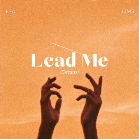 Lead Me (Oceans) ft. LIMS | Boomplay Music