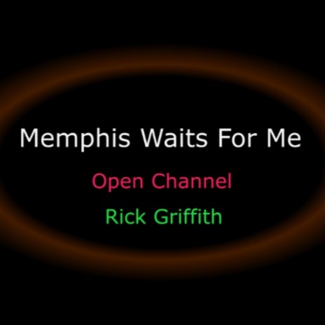 Memphis Waits For Me