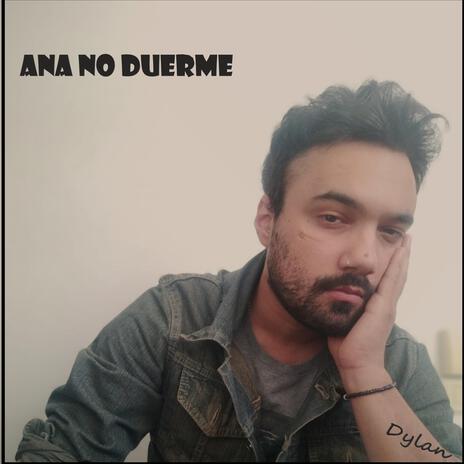 Ana No Duerme