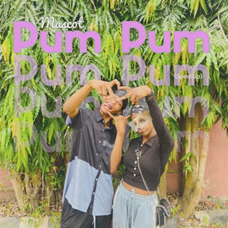 Pum Pum (Sped Up) | Boomplay Music