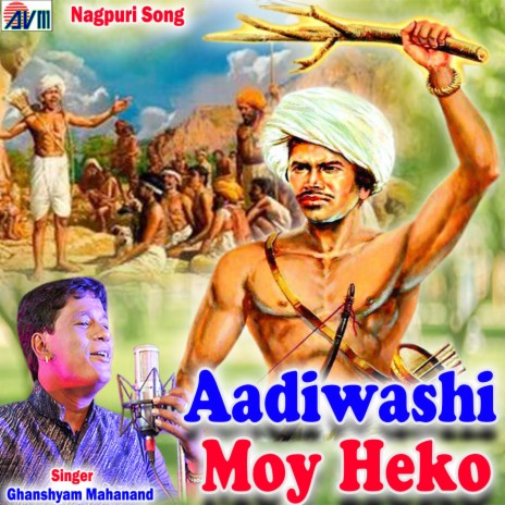 Aadiwashi Moy Heko | Boomplay Music