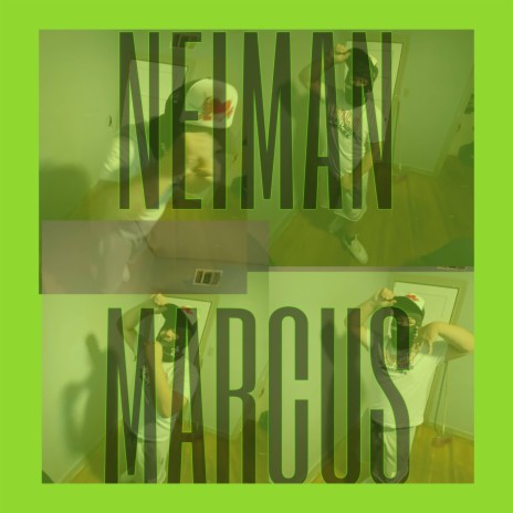 NEIMAN MARCUS | Boomplay Music