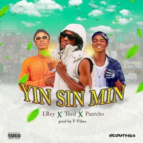 YIN SIN MIN ft. Pantcho & LRey Afro | Boomplay Music