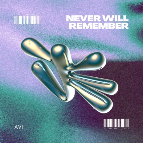 Never Will Remember (Dolby Atmos)