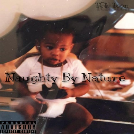 Naughty by Nature | Boomplay Music
