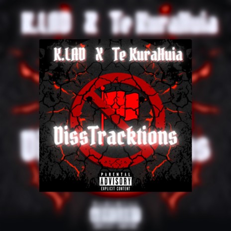 DissTracktions ft. Te KuraHuia