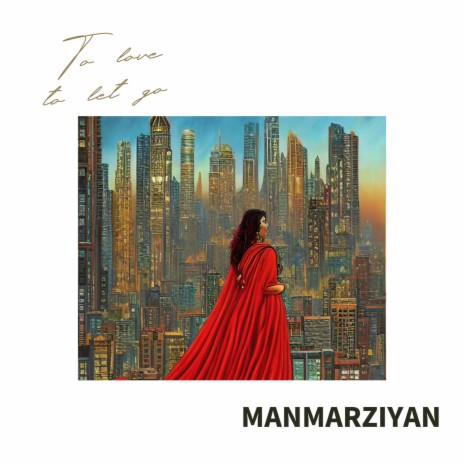 Manmarziyan ft. Rithwik Sreekumar | Boomplay Music