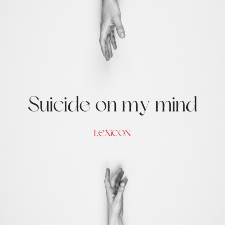 Suicide on my mind | Boomplay Music