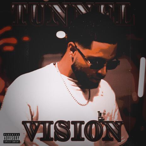 Tunnel Vision | Boomplay Music