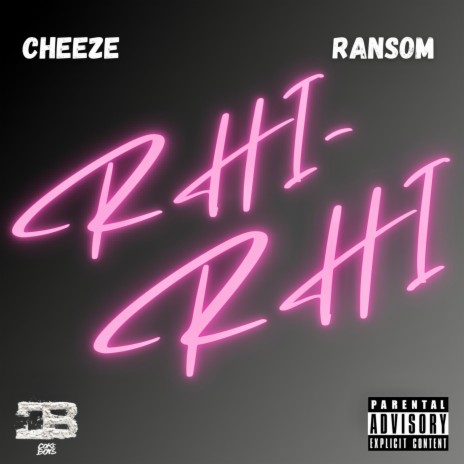 Rhi Rhi ft. Ransom | Boomplay Music