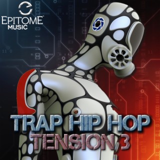 Trap Hip Hop Tension, Vol. 3