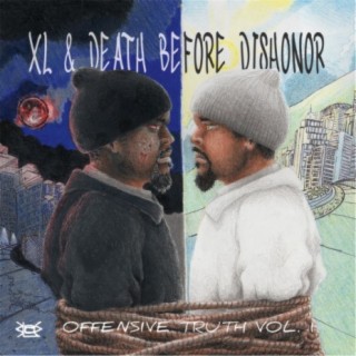 XL & Death Before Dishonor