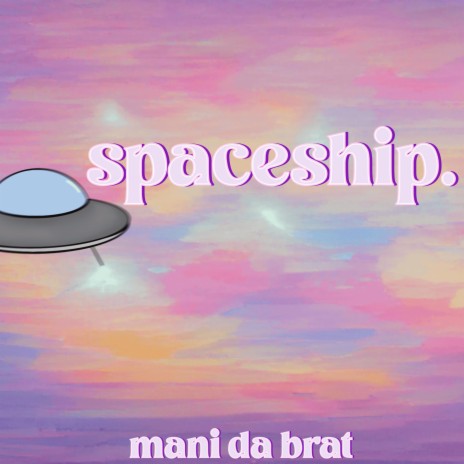 Spaceship (Regular Edit) | Boomplay Music