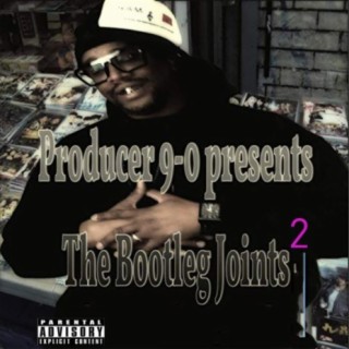 Producer 9-0 Presents The Bootleg Joints 2