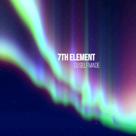 7th Element | Boomplay Music