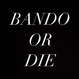Bando Or Die #3amInTheYamsRemix