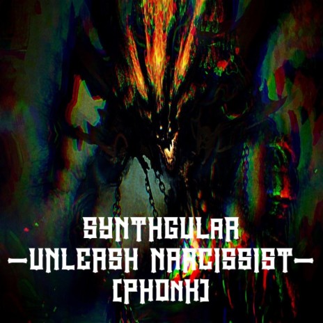 Unleash Narcissist | Boomplay Music