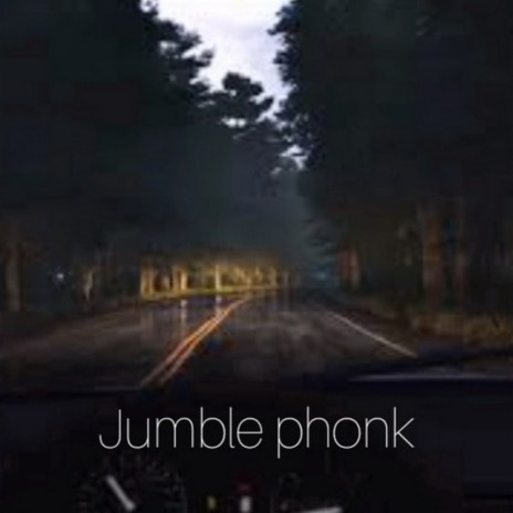 Jumble Phonk | Boomplay Music