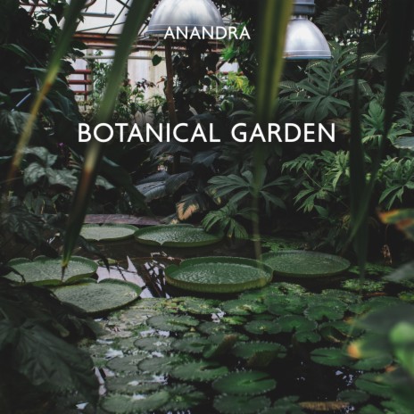 Botanical Garden ft. Calm Singing Birds Zone