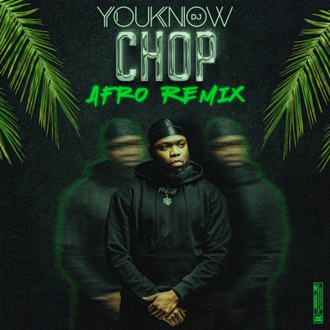 Chop (Afro Remix) | Boomplay Music