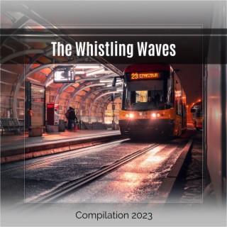 The Whistling Waves