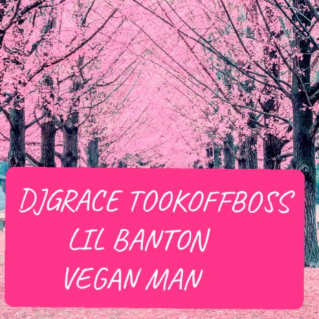 Vegan Man ft. LIL BANTON
