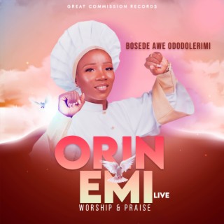 Orin Emi Worship & Praise Live
