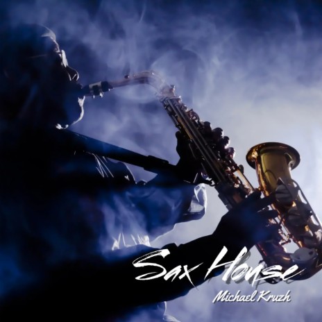 Sax House | Boomplay Music
