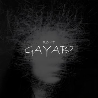 Gayab?