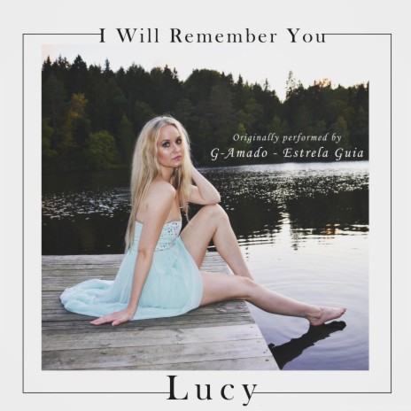 I Will Remember You | Boomplay Music