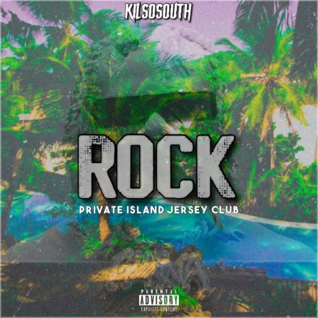 ROCK (Private Island Jersey Club) | Boomplay Music