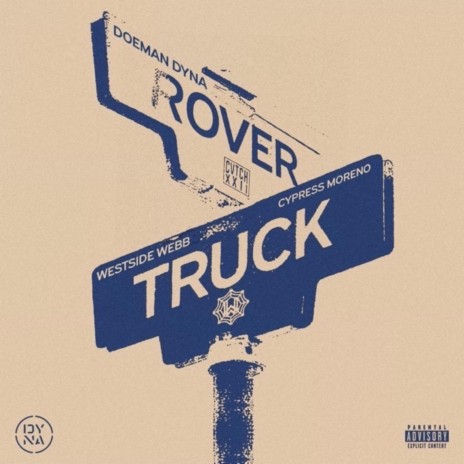ROVER TRUCK ft. Westside Webb & Cypress Moreno | Boomplay Music