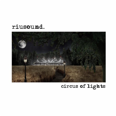 circus of lights ft. T. Baronah